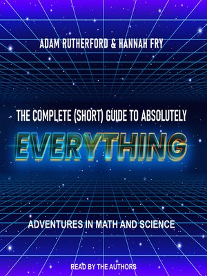 cover image of The Complete (Short) Guide to Absolutely Everything